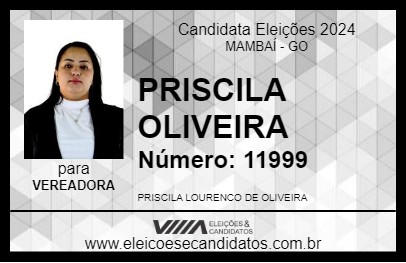 Candidato PRISCILA OLIVEIRA 2024 - MAMBAÍ - Eleições