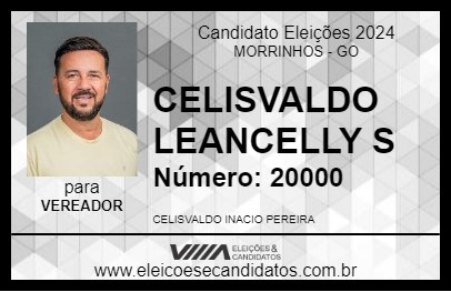 Candidato CELISVALDO LEANCELLY S 2024 - MORRINHOS - Eleições