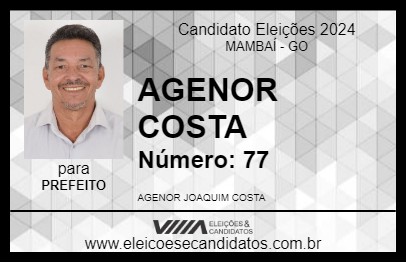 Candidato AGENOR COSTA 2024 - MAMBAÍ - Eleições