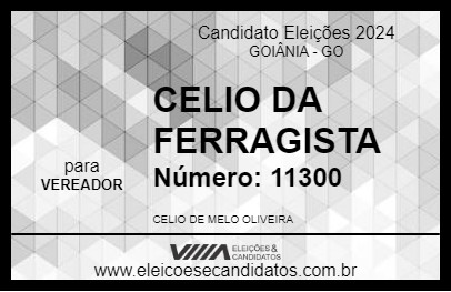 Candidato CELIO DA FERRAGISTA 2024 - GOIÂNIA - Eleições