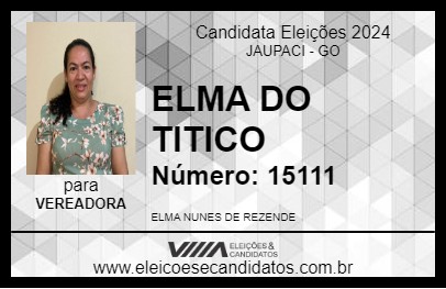 Candidato ELMA DO TITICO 2024 - JAUPACI - Eleições