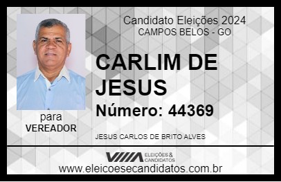 Candidato CARLIM DE JESUS 2024 - CAMPOS BELOS - Eleições