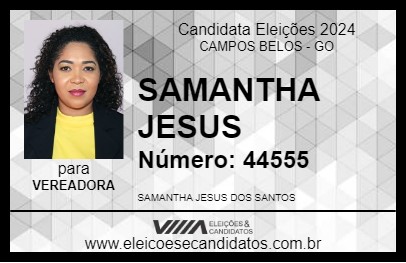 Candidato SAMANTHA JESUS 2024 - CAMPOS BELOS - Eleições