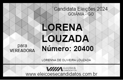 Candidato LORENA LOUZADA 2024 - GOIÂNIA - Eleições