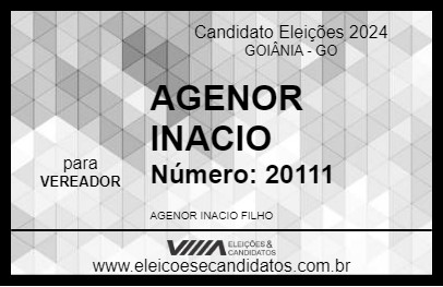 Candidato AGENOR INACIO 2024 - GOIÂNIA - Eleições