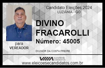 Candidato DIVINO FRACAROLLI 2024 - LUZIÂNIA - Eleições