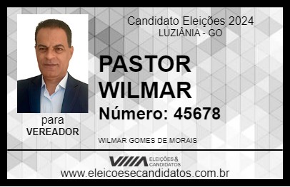 Candidato PASTOR WILMAR 2024 - LUZIÂNIA - Eleições