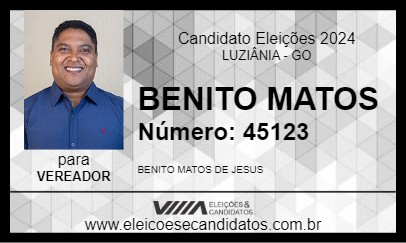 Candidato BENITO MATOS 2024 - LUZIÂNIA - Eleições