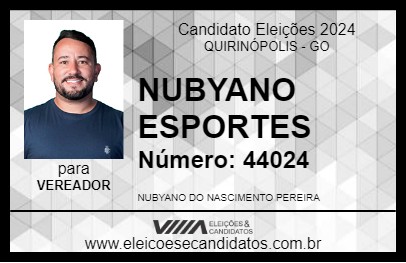 Candidato NUBYANO ESPORTES 2024 - QUIRINÓPOLIS - Eleições