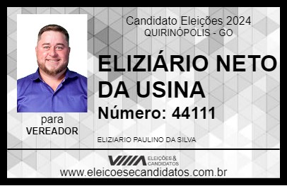 Candidato ELIZIÁRIO NETO DA USINA 2024 - QUIRINÓPOLIS - Eleições