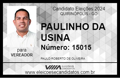 Candidato PAULINHO DA USINA 2024 - QUIRINÓPOLIS - Eleições