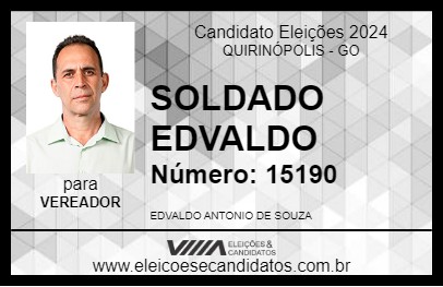 Candidato SOLDADO EDVALDO 2024 - QUIRINÓPOLIS - Eleições