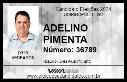 Candidato ADELINO PIMENTA 2024 - QUIRINÓPOLIS - Eleições