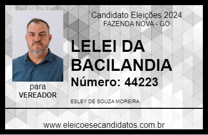 Candidato LELEI DA BACILANDIA 2024 - FAZENDA NOVA - Eleições