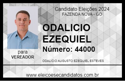 Candidato ODALICIO EZEQUIEL 2024 - FAZENDA NOVA - Eleições