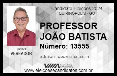 Candidato PROFESSOR JOÃO BATISTA 2024 - QUIRINÓPOLIS - Eleições