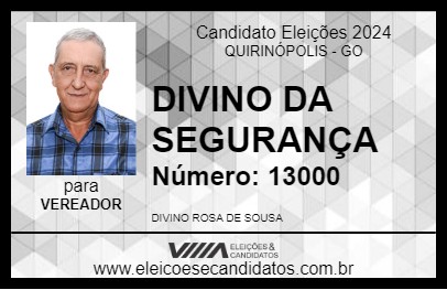 Candidato DIVINO DA SEGURANÇA 2024 - QUIRINÓPOLIS - Eleições