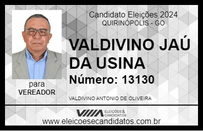 Candidato VALDIVINO JAÚ DA USINA 2024 - QUIRINÓPOLIS - Eleições