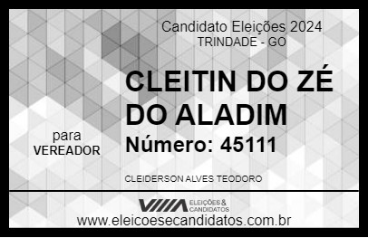 Candidato CLEITIN DO ZÉ DO ALADIM 2024 - TRINDADE - Eleições