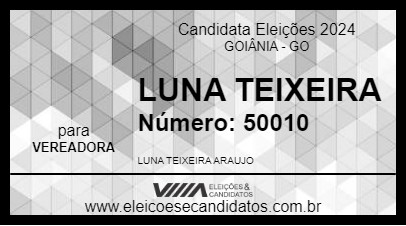 Candidato LUNA TEIXEIRA 2024 - GOIÂNIA - Eleições