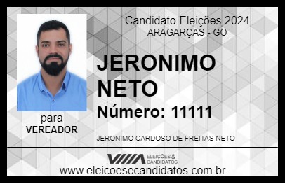 Candidato JERONIMO NETO 2024 - ARAGARÇAS - Eleições