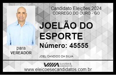 Candidato JOELÃO DO ESPORTE 2024 - CÓRREGO DO OURO - Eleições