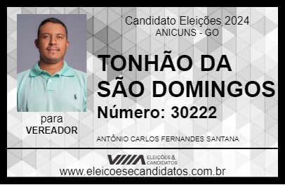 Candidato TONHÃO DA SÃO DOMINGOS 2024 - ANICUNS - Eleições