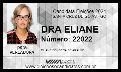 Candidato DRA ELIANE 2024 - SANTA CRUZ DE GOIÁS - Eleições