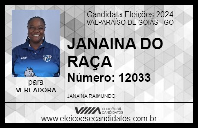 Candidato JANAINA DO RAÇA 2024 - VALPARAÍSO DE GOIÁS - Eleições