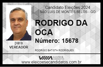 Candidato RODRIGO DA OCA 2024 - SÃO LUÍS DE MONTES BELOS - Eleições