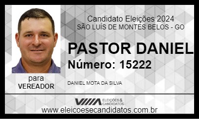 Candidato PASTOR DANIEL 2024 - SÃO LUÍS DE MONTES BELOS - Eleições