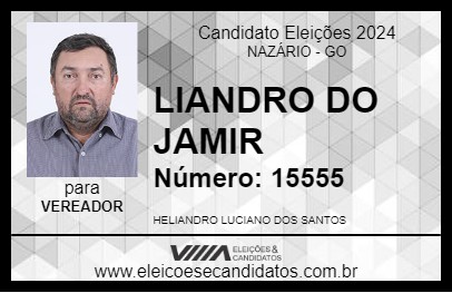 Candidato LIANDRO DO JAMIR 2024 - NAZÁRIO - Eleições