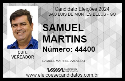 Candidato SAMUEL MARTINS 2024 - SÃO LUÍS DE MONTES BELOS - Eleições