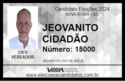 Candidato JEOVANITO CIDADÃO 2024 - NOVA ROMA - Eleições