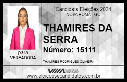 Candidato THAMIRES DA SERRA 2024 - NOVA ROMA - Eleições