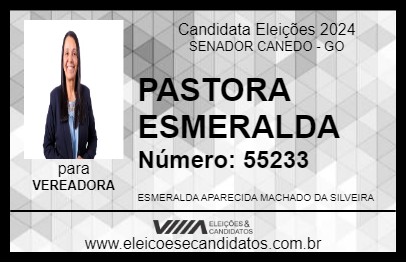 Candidato PASTORA ESMERALDA 2024 - SENADOR CANEDO - Eleições