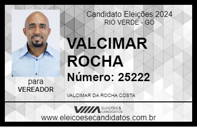 Candidato VALCIMAR ROCHA 2024 - RIO VERDE - Eleições