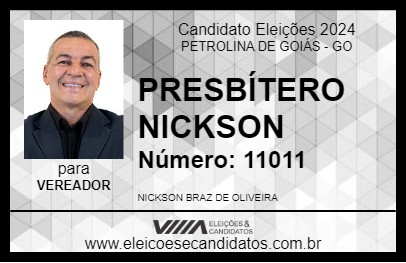 Candidato PRESBÍTERO NICKSON 2024 - PETROLINA DE GOIÁS - Eleições