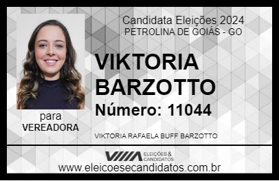 Candidato VIKTORIA BARZOTTO 2024 - PETROLINA DE GOIÁS - Eleições