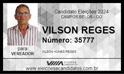 Candidato VILSON REGES 2024 - CAMPOS BELOS - Eleições