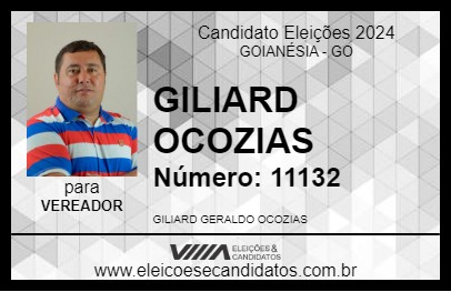 Candidato GILIARD OCOZIAS 2024 - GOIANÉSIA - Eleições