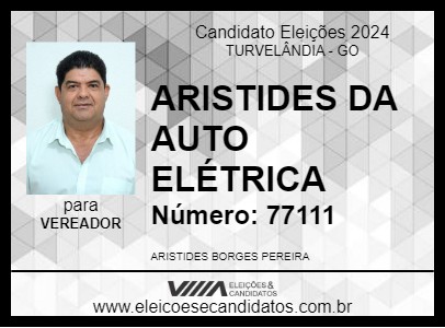 Candidato ARISTIDES DA AUTO ELÉTRICA 2024 - TURVELÂNDIA - Eleições