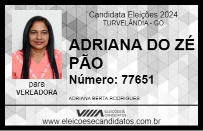 Candidato ADRIANA DO ZÉ PÃO 2024 - TURVELÂNDIA - Eleições