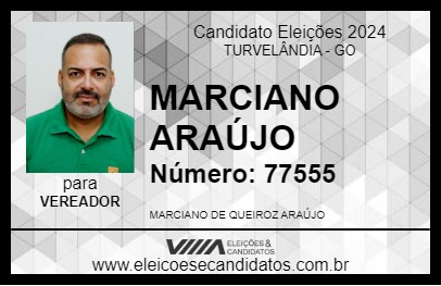 Candidato MARCIANO ARAÚJO 2024 - TURVELÂNDIA - Eleições