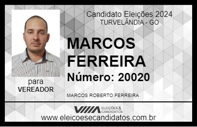 Candidato MARCOS FERREIRA 2024 - TURVELÂNDIA - Eleições