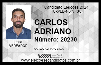 Candidato CARLOS ADRIANO 2024 - TURVELÂNDIA - Eleições