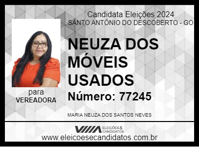 Candidato NEUZA DOS MÓVEIS USADOS 2024 - SANTO ANTÔNIO DO DESCOBERTO - Eleições