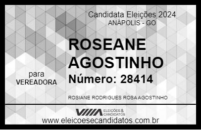 Candidato ROSEANE AGOSTINHO 2024 - ANÁPOLIS - Eleições