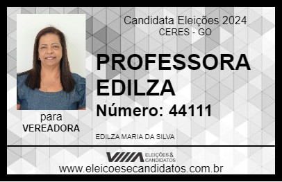 Candidato PROFESSORA EDILZA 2024 - CERES - Eleições