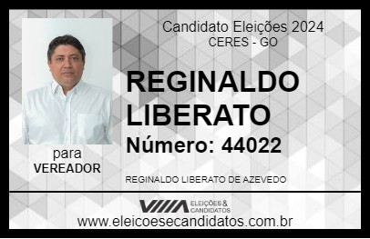 Candidato REGINALDO LIBERATO 2024 - CERES - Eleições